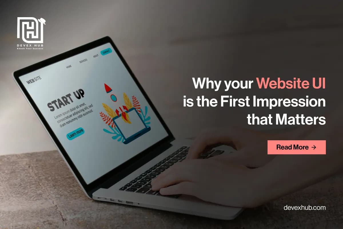 Why Your Website UI Is the First Impression That Matters