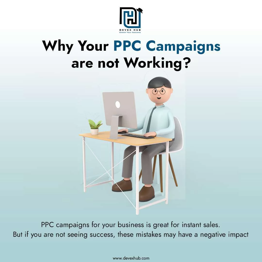 Why Your PPC Campaigns are not Working? image